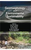 Geomorphology and Environmental Sustainability: Felicitation Volume in Honour of Prof. H.S. Sharma