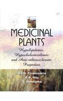 Medicinal Plants: Hypolipidemic Hypocholesterolemic and Anti-atherascleratic properties