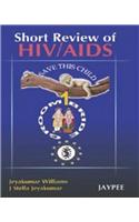 Short Review of Hiv/AIDS