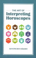 The Art of Interpreting Horoscopes