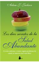 Diez Secretos de la Salud Abundante