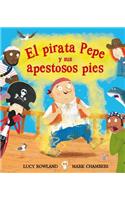 El Pirata Pepe y Sus Apestosos Pies