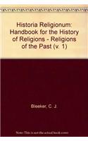 Historia Religionum, Volume 1 Religions of the Past