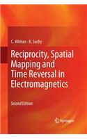 Reciprocity, Spatial Mapping and Time Reversal in Electromagnetics