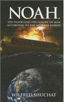 Noah, the Flood and the Failure of Man According to the Midrash Rabbah