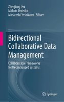 Bidirectional Collaborative Data Management: Collaboration Frameworks for Decentralized Systems