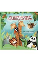 de Como Les Crecio El Cuello a Las Jirafas