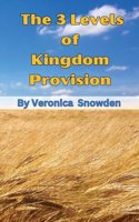 3 Levels of Kingdom Provision