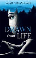 Drawn from Life