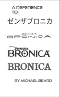 Reference to Zenza Bronica