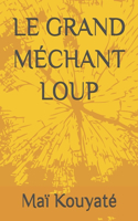 Le Grand Méchant Loup
