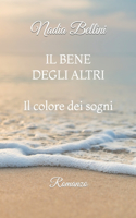 Bene Degli Altri: Il colore dei sogni