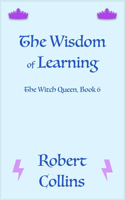 The Wisdom of Learning