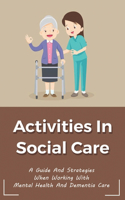 Activities In Social Care