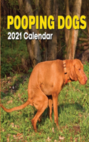 Pooping Dogs 2021 Calendar