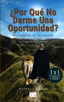 ¿Y Por Qué No Darme una Oportunidad?