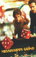 Mississippi Grind