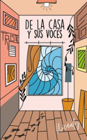 De la casa y sus voces