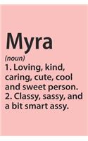 Myra Definition Personalized Name Funny Notebook Gift, notebook for writing, Personalized Myra Name Gift Idea Notebook