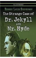 Strange Case of Dr Jekyll and Mr Hyde Illustrated