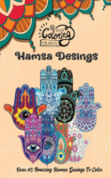 Adult Coloring Book: Over 40 Amazing Hamsa Designs To Color
