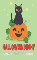 Halloween Night Kids Coloring Book: A Children Coloring Workbooks for Kids: Boys, Girls and Toddlers Ages 2-4, 4-8 Vol-1