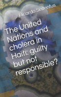 United Nations and cholera in Haiti