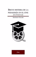 Breve historia de la pedagogía en el cine