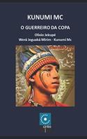 Kunumi MC - O Guerreiro da Copa