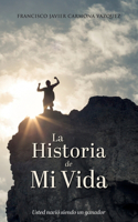 Historia De Mi Vida