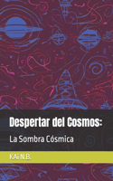 Despertar del Cosmos