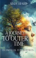 A Journey To Outer Time