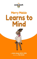 Merry Maisie Learns to Mind