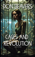 Cages and Revolution