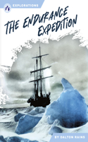 The Endurance Expedition: (Explorations)