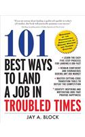 101 Best Ways to Land a Job in Troubled Times