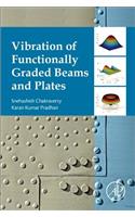 Vibration of Functionally Graded Beams and Plates