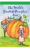 Storytown: Above Level Reader Teacher's Guide Grade 4 the Worlds Greatest Pumpkin Ever