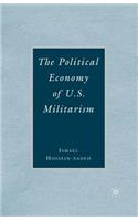 Political Economy of U.S. Militarism