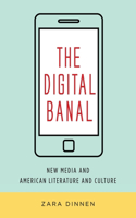 The Digital Banal