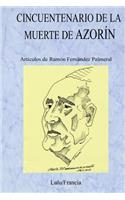 Cincuentenario De La Muerte De Azorin