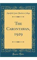 The Carontawan, 1929 (Classic Reprint)