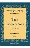 The Living Age, Vol. 255: August 19, 1922 (Classic Reprint)