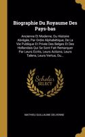 Biographie Du Royaume Des Pays-bas