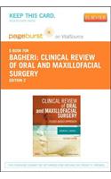 Clinical Review of Oral and Maxillofacial Surgery - Elsevier eBook on Vitalsource (Retail Access Card)