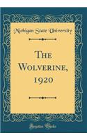 The Wolverine, 1920 (Classic Reprint)