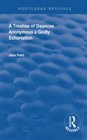 A Treatise of Daunces and A Godly Exhortation