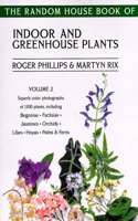 Indoor and Greenhouse Plants: Volume 2