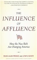 The Influence of Affluence: How the New Rich Are Changing America