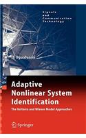 Adaptive Nonlinear System Identification: The Volterra and Wiener Model Approaches(Signals and Communication Technology)